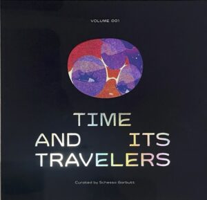 Time and Its Travelers
